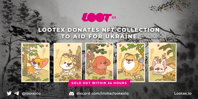 Lootex will donate earnings from the sold out NFT collection to the humanitarian aid in Ukraine