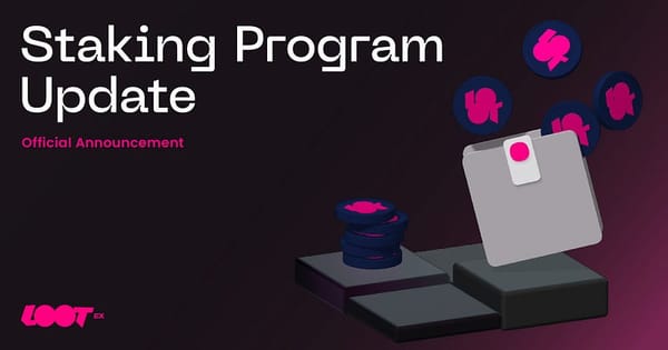 $LOOT Staking Program Update